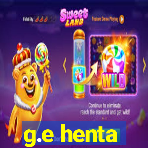 g.e henta